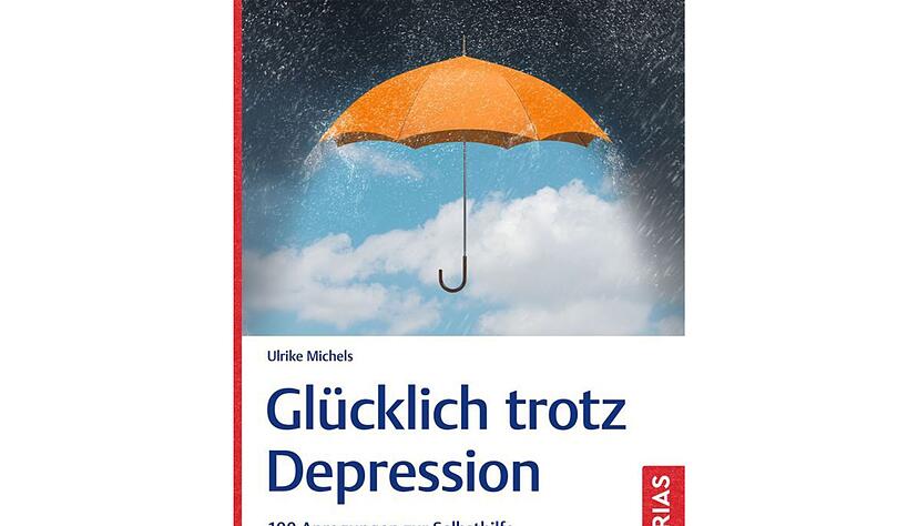 «Glücklich trotz Depression, 100 Anregungen zur Selbsthilfe bei seelischen Krisen und emotionalen Konflikten», Ulrike Michels, Trias, 256 Seiten, 24 Euro, ISBN 978-3-432-11979-3. «Glücklich trotz Depression, 100 Anregungen zur Selbsthilfe bei seelischen Krisen und emotionalen Konflikten», Ulrike Michels, Trias, 256 Seiten, 24 Euro, ISBN 978-3-432-11979-3.