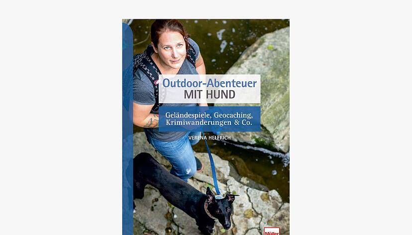 &laquo;Outdoor-Abenteuer mit Hund: Gel&auml;ndespiele, Geocaching, Krimiwanderungen & Co.&raquo;, Verena Helfrich, M&uuml;ller R&uuml;schlikon, 144 Seiten, 19,95 Euro, ISBN: 978-3275021574.
