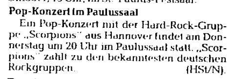 Am 27. Oktober 1977 spielten die Scorpions in Neckarsulm. Einen Nachbericht gab es damals in der Heilbronner Stimme keinen, aber zumindest zwei Tage vorher eine Ankündigung.