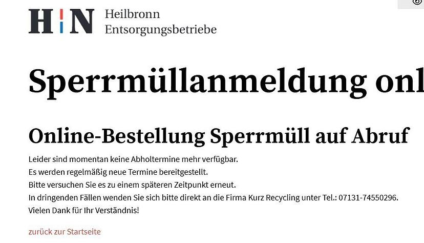 Wer bei den Entsorgungsbetrieben der Stadt Heilbronn einen Sperrm&uuml;ll-Abholtermin vereinbaren m&ouml;chte, erh&auml;lt seit mehreren Tagen diese Meldung.