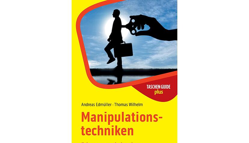 Thomas Wilhelm, Andreas Edm&uuml;ller: &laquo;Manipulationstechniken erkennen und abwehren&raquo;, Haufe-Lexware, 2025 (6. Auflage), 256 Seiten, 29,99 Euro. ISBN: 978-3-648-19017-3.