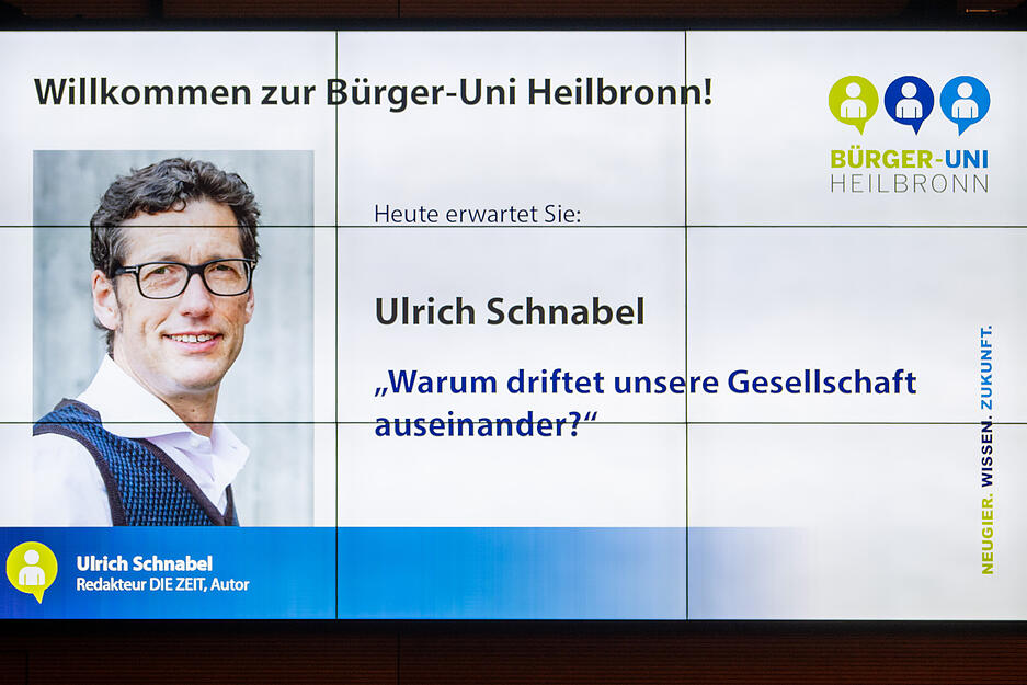 Vorlesung Bürger-Uni Heilbronn "Warum driftet unsere Gesellschaft auseinander? Und was sich dagegen tun lässt
