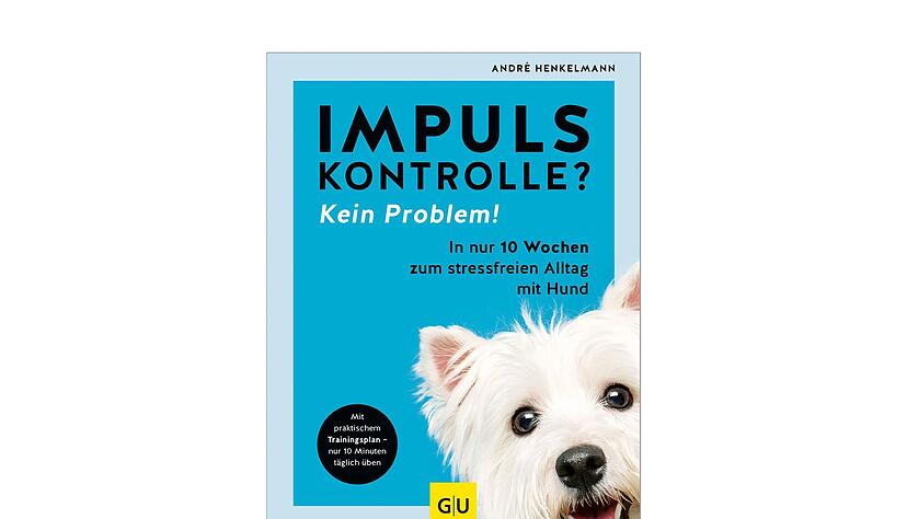 «Impulskontrolle? Kein Problem! In nur 10 Wochen zum stressfreien Alltag mit Hund», André Henkelmann, Gräfe und Unzer Verlag, 192 Seiten, 22,99 Euro, ISBN: 978-3833896682. «Impulskontrolle? Kein Problem! In nur 10 Wochen zum stressfreien Alltag mit Hund», André Henkelmann, Gräfe und Unzer Verlag, 192 Seiten, 22,99 Euro, ISBN: 978-3833896682.