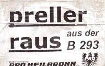 Für markige Sprüche auf Plakaten wie hier in Böckingen ist &bdquo;Pro Heilbronn&ldquo; bekannt. Bei der Kommunalwahl tritt der Verein in diesem Jahr erstmals an.Foto: Friese